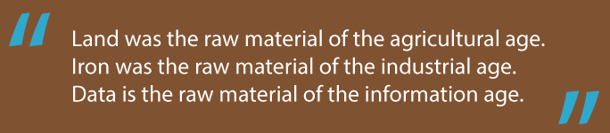 data is the raw material of the information age